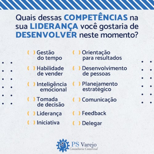 Quais dessas competências na sua liderança você gostaria de desenvolver neste momento?